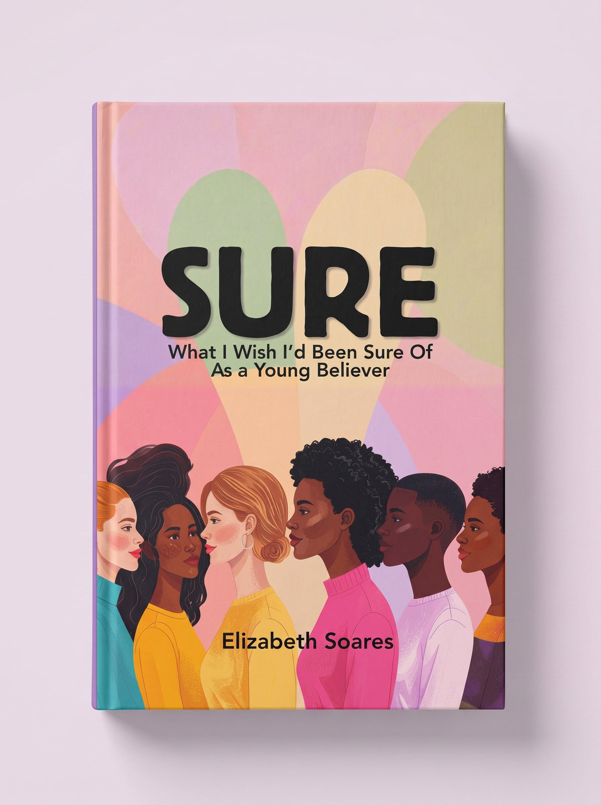 Sure — What I Wish I’d Been Sure Of as a Young Believer (Ages 10+)| Instant Download pdf